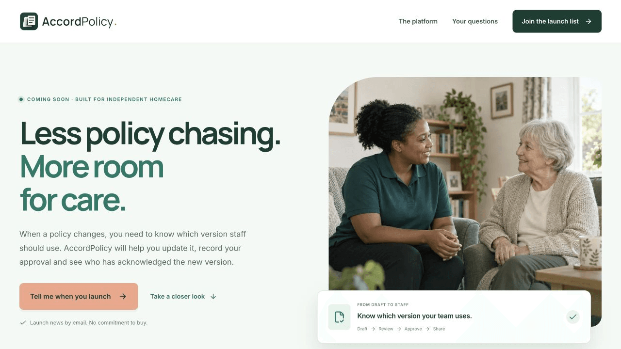AccordPolicy’s launch website: Less policy chasing. More room for care, with a coming-soon message and an illustrative homecare visit.